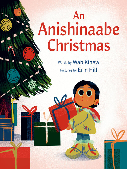 Title details for An Anishinaabe Christmas by Wab Kinew - Available